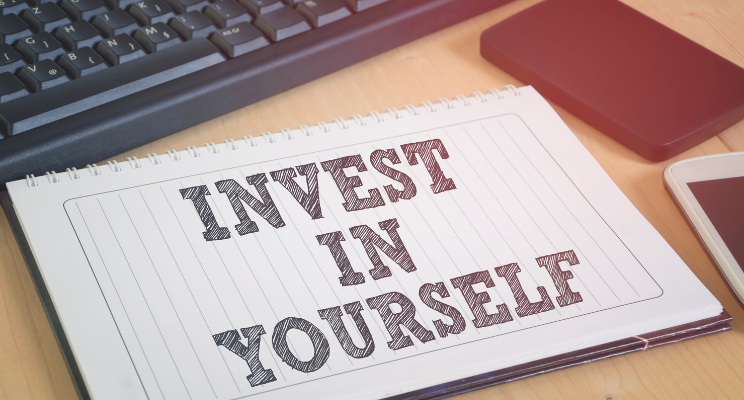 "Investing in yourself is the best investment you can make - take control of your future"